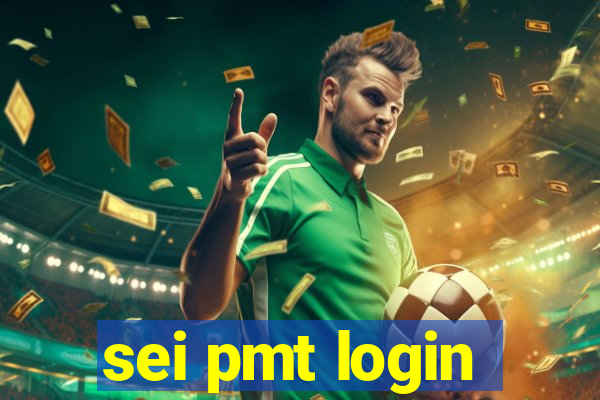 sei pmt login